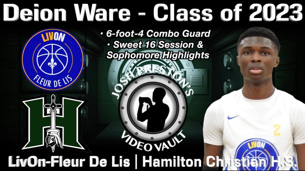 deion ware livon fleur de lis hamilton christian 2023 cg sweet 16 session sophomore highlights