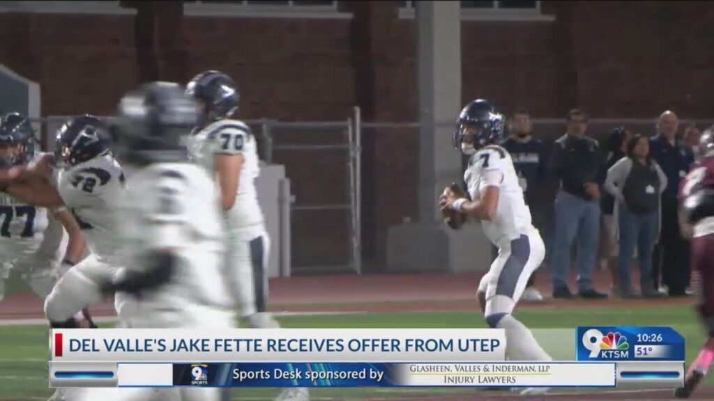 del valles jake fette receives offer from utep