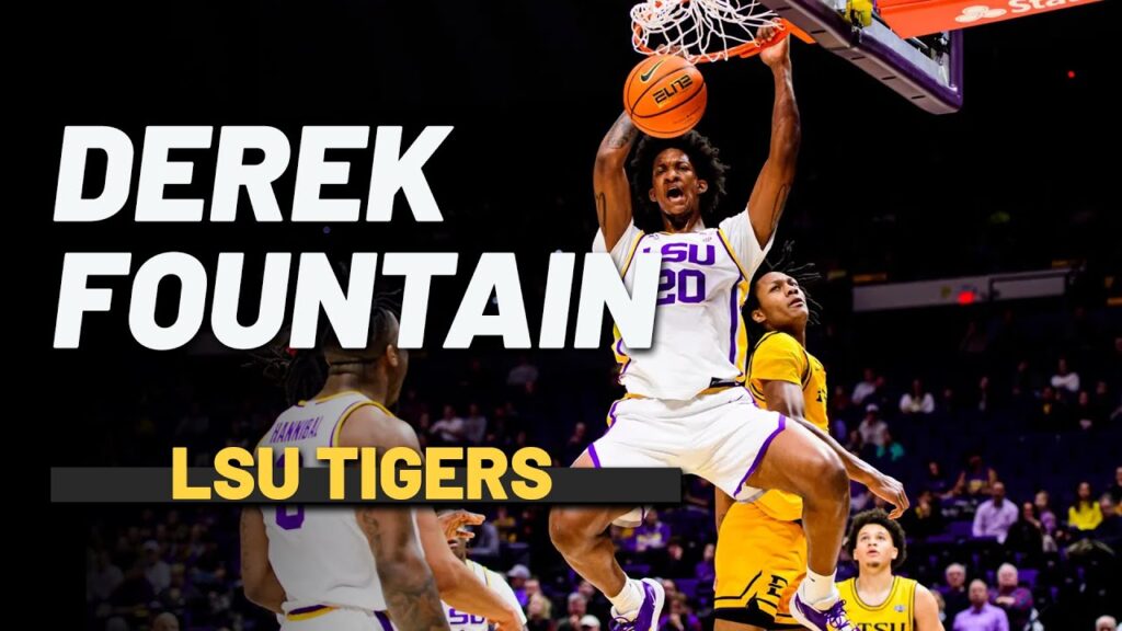 derek fountain lsu tigers 2022 2023 highlights