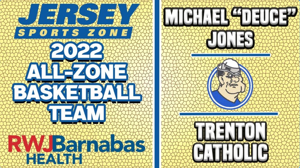 deuce jones trenton catholic 2022 jsz all zone profile