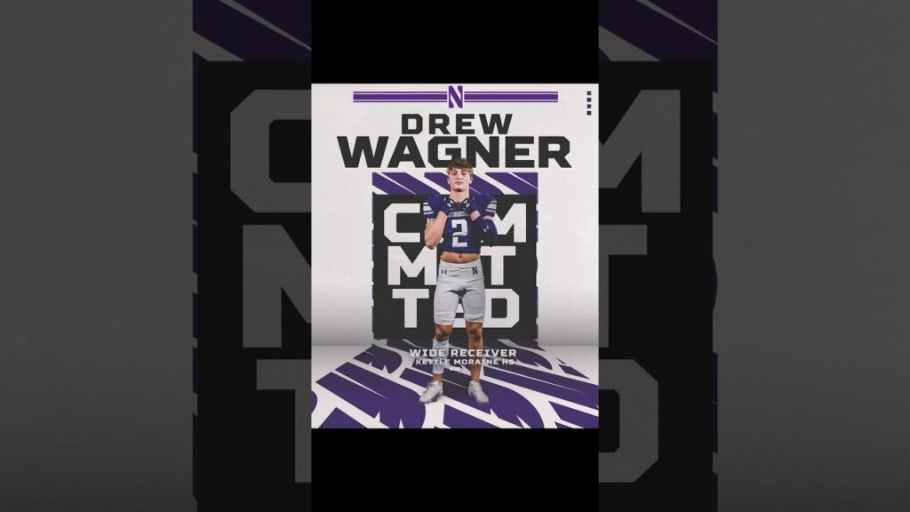 drew wagner commits to northwestern