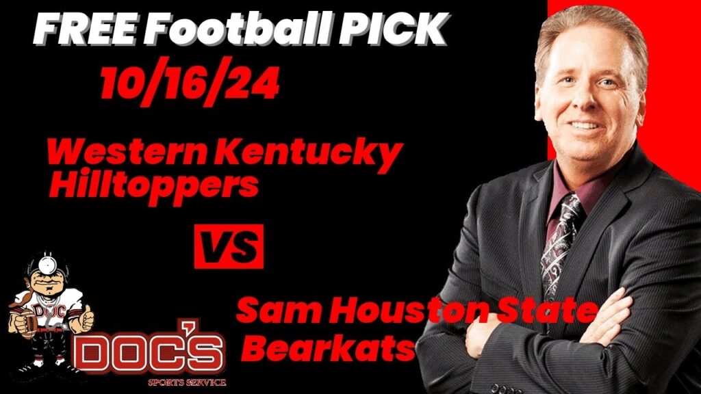 free football pick w kentucky hilltoppers vs sam houston st bearkats 10 16 2024 college football