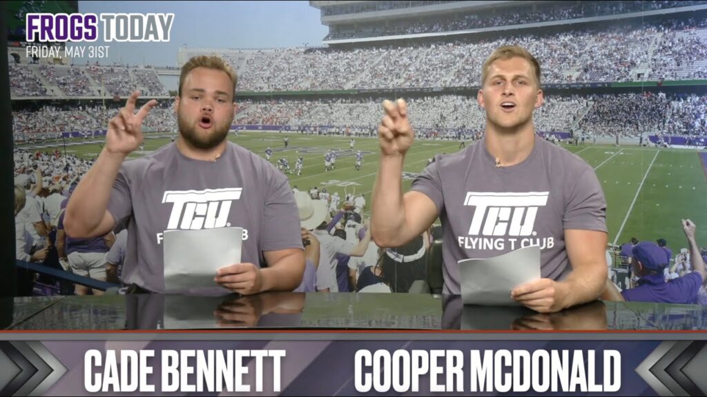 frogs today may 31st hosted by tcu football cade bennett cooper mcdonald