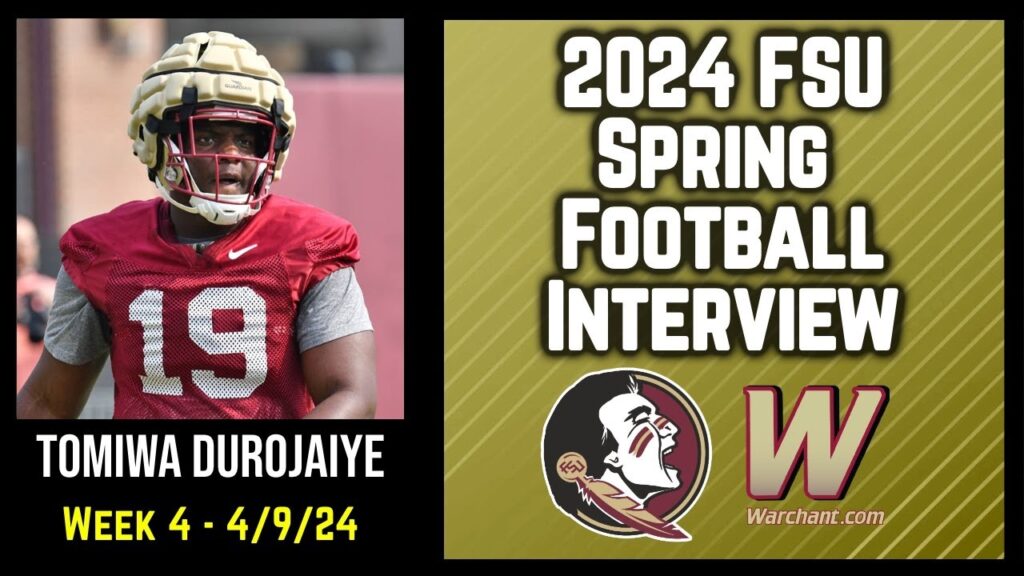 fsu dl tomiwa durojaiye talks his role with fsu defense fsu football warchant tv fsu