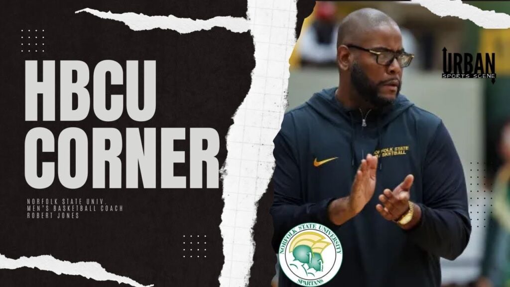 hbcu corner norfolk state university spartans mens basketball coach robert jones 2024 season 1