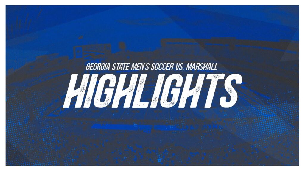 highlights georgia state mens soccer vs marshall