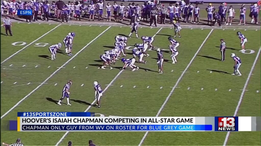 hoovers isaiah chapman competes in blue grey all star game