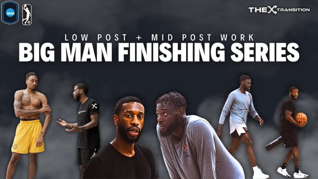 how to finish in the post ncaa division i nba g league big men put in work f09f94a5