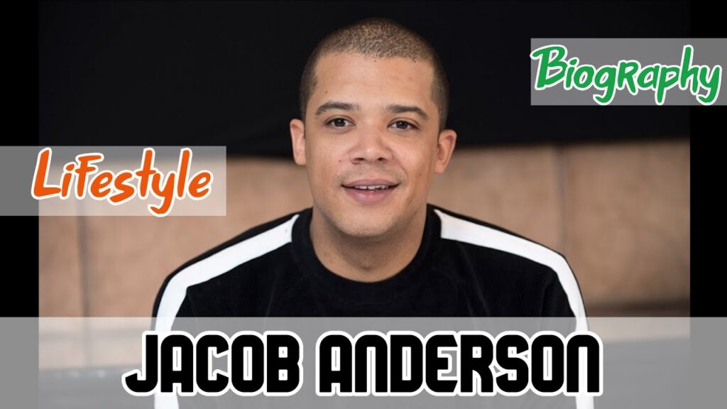 jacob anderson british actor biography lifestyle