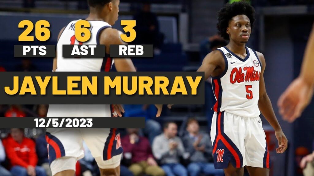 jaylen murray ole miss rebels 26 pts 6 ast 3 reb vs mount st marys mountaineers