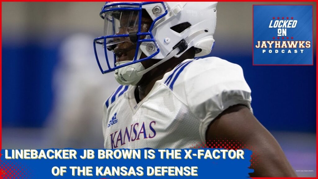 jb brown is the kansas jayhawks football linebacker and defensive x factor in 2023