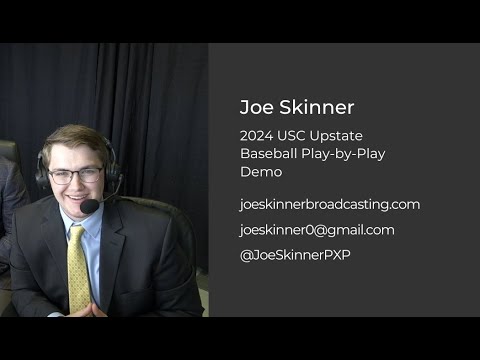 joe skinner 2024 usc upstate baseball play by play demo