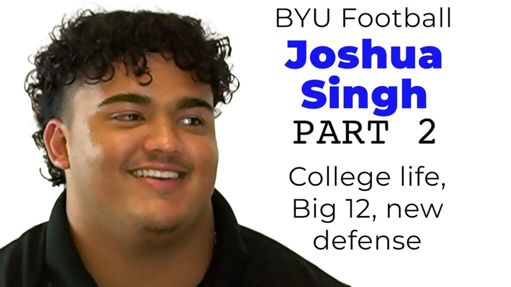 joshua singh byufootball dl college life big 12 new defense byu gocougs