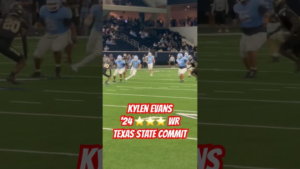 kylen evans is a steal for texas state f09f9aa8 football