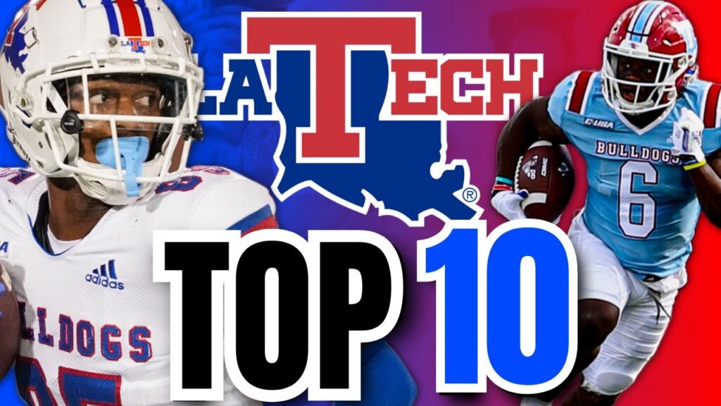 louisiana tech bulldogs top 10 football players for 2023