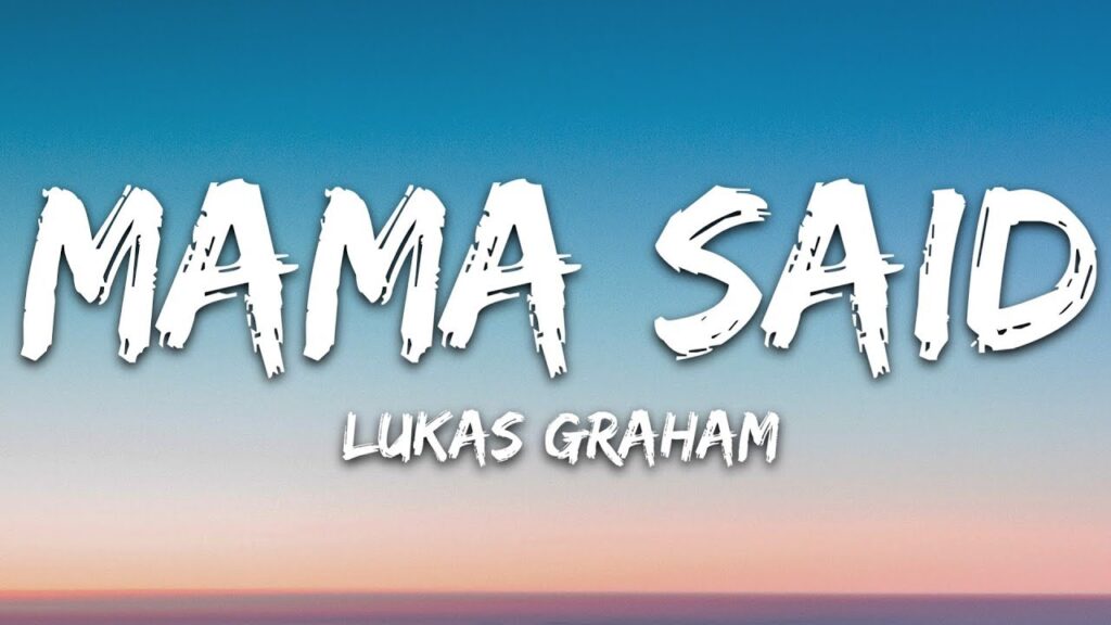 lukas graham mama said lyrics