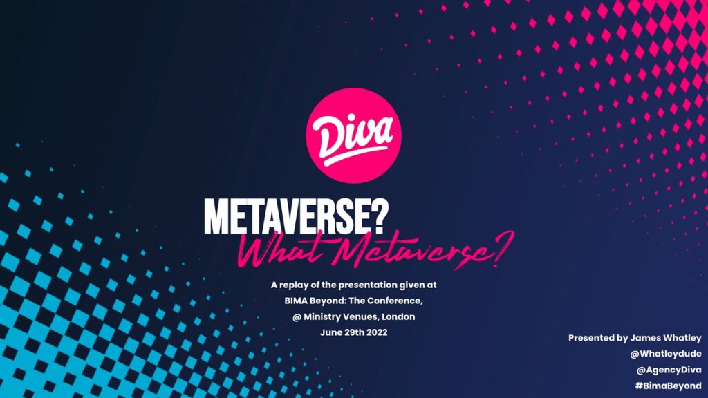 metaverse what metaverse a bima beyond conference replay by james whatley diva agency