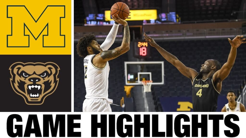 michigan vs oakland highlights ncaa mens basketball 2024 college basketball