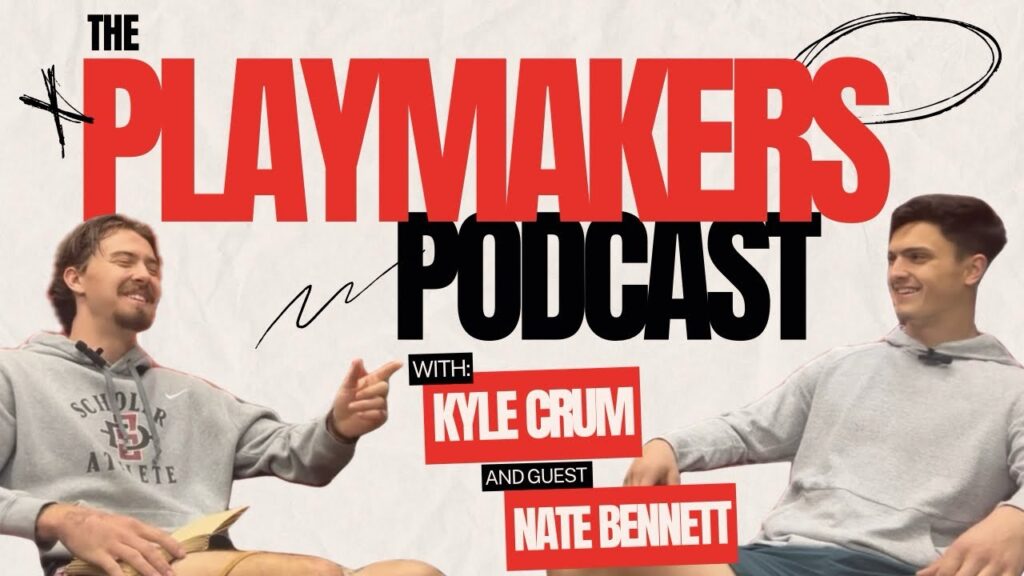 nate bennett the playmakers podcast episode 5