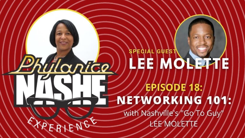 networking 101 with nashvilles go to guy lee molette