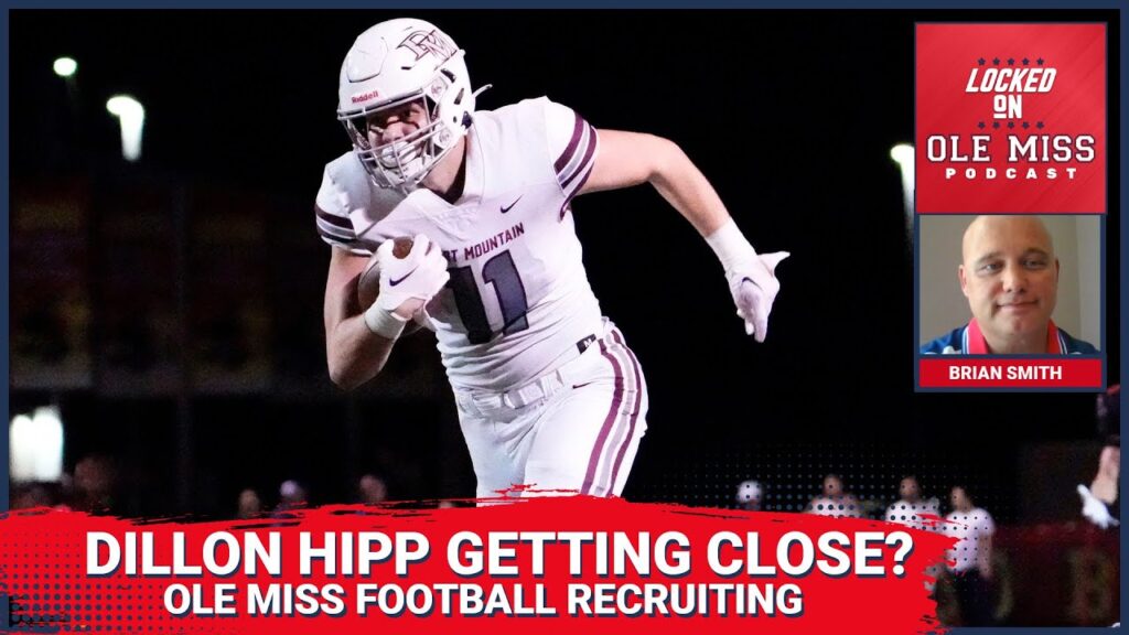 ole miss football recruiting what is new with dillon hipp and maurice davis ole miss rebels pod