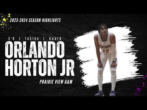 orlando horton jr 59 guard prairie view am