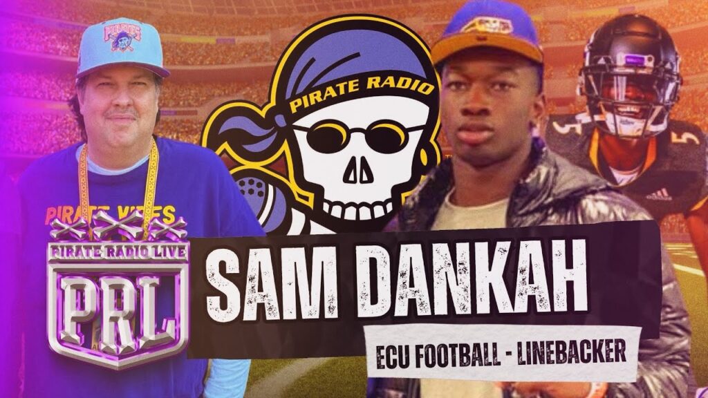 pirate radio digital special 6 20 2024 ecu football linebacker sam dankah