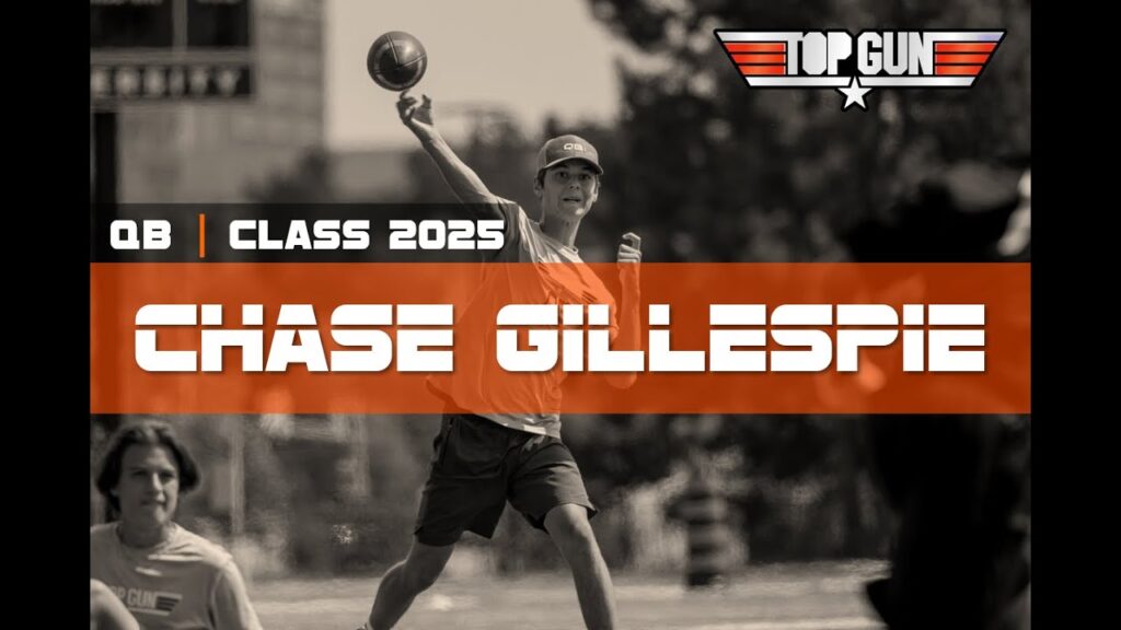 qb chase gillespie c o 2025 at top gun qb competition