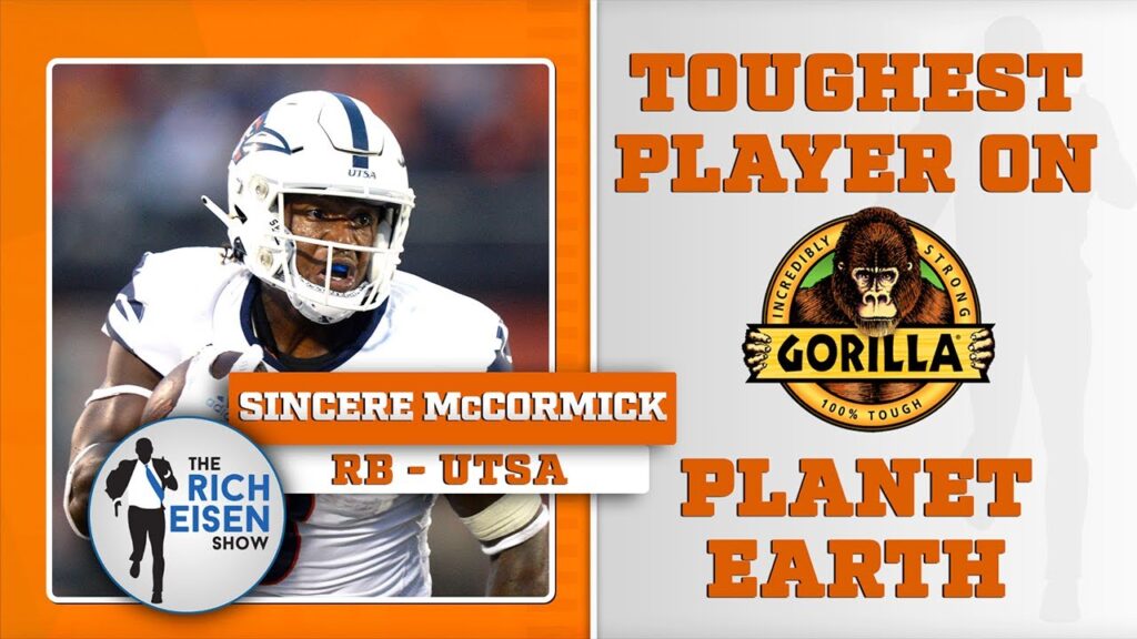 rich eisen names utsa rb sincere mccormick the toughest player on planet earth full interview