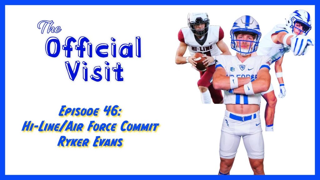 ryker evans talks hi line fb air force commitment npsp matchup more the official visit 46