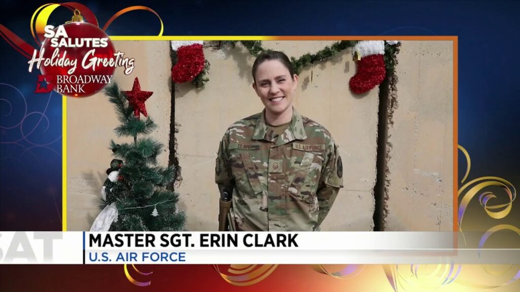 sa salutes holiday greeting u s air force master sergeant eric clark ksat12