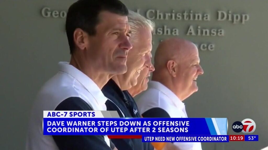 sources confirm to abc 7 that utep offensive coordinator dave warner has stepped down