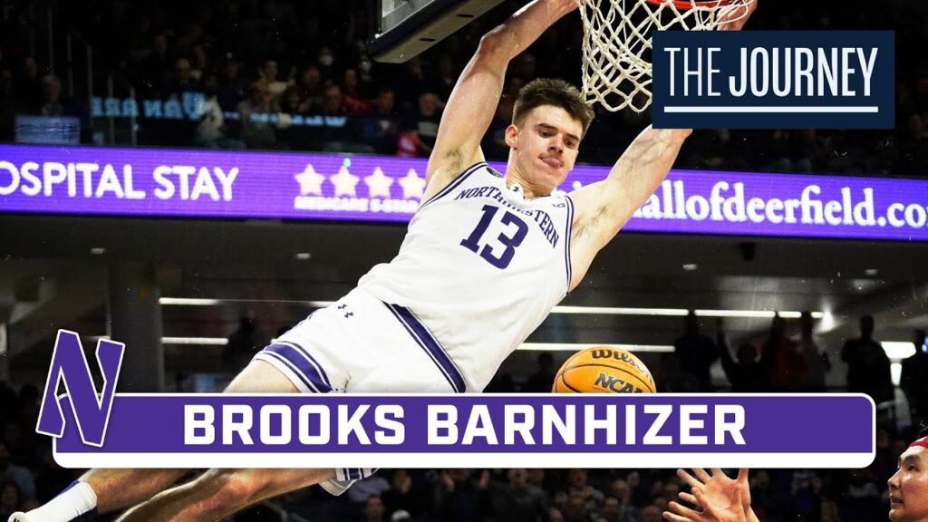 spotlighting brooks barnhizer northwestern basketball the journey