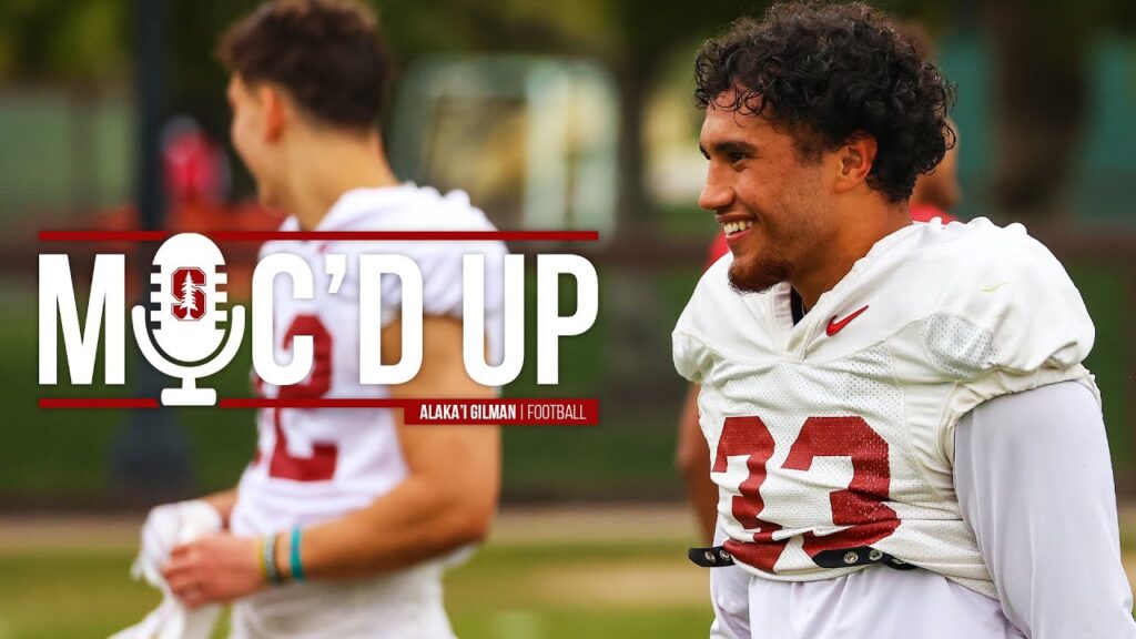 stanford football micd up alakai gilman