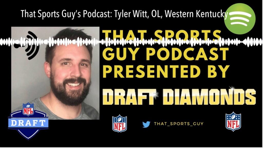 that sports guys podcast tyler witt ol western kentucky