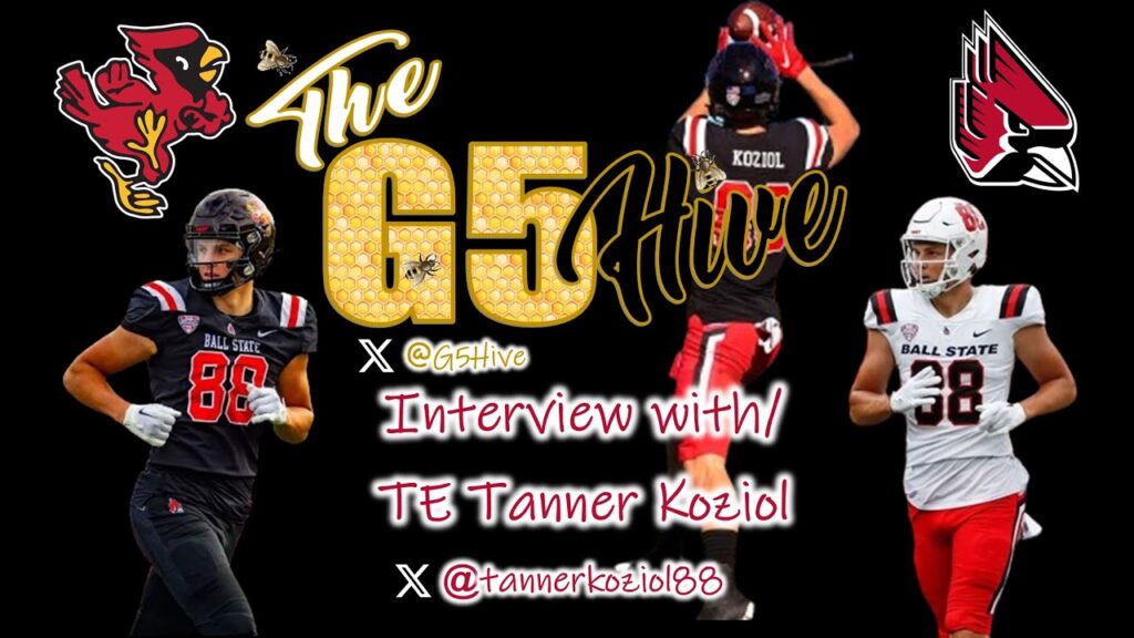 the g5 hive episode 42 interview with ball state tight end tanner koziol