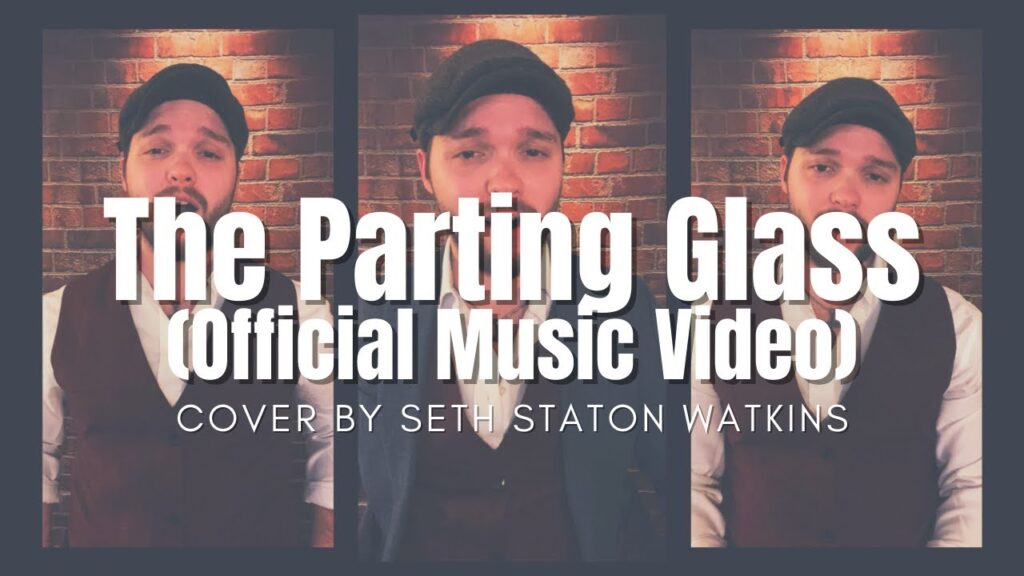 the parting glass official music video seth staton watkins