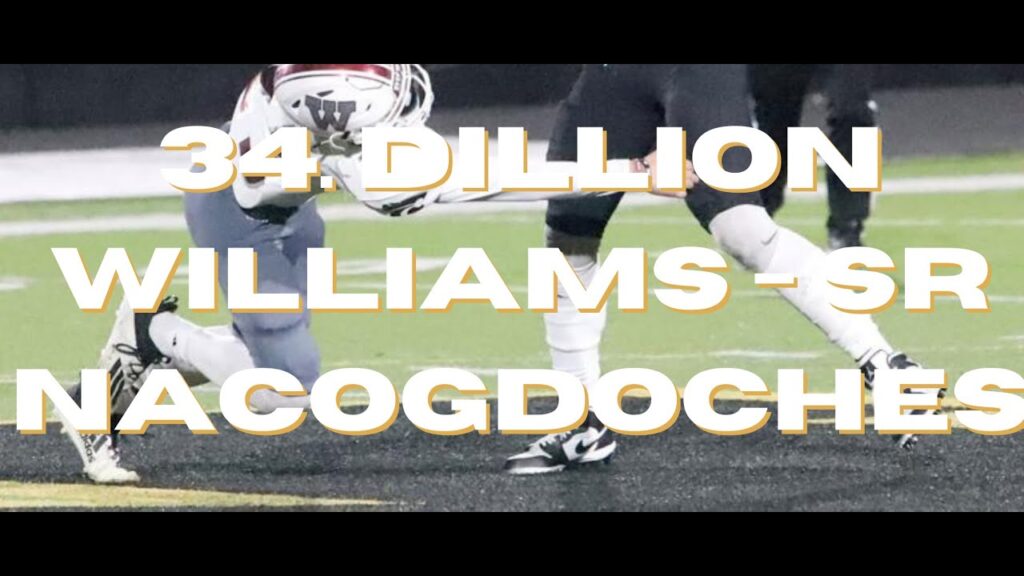 the top 100 east texas players of 2020 34 dillion williams