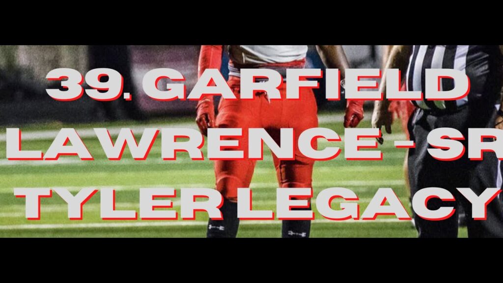 the top 100 east texas players of 2020 39 garfield lawrence