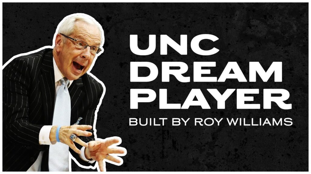 the ultimate unc dream player built by roy williams