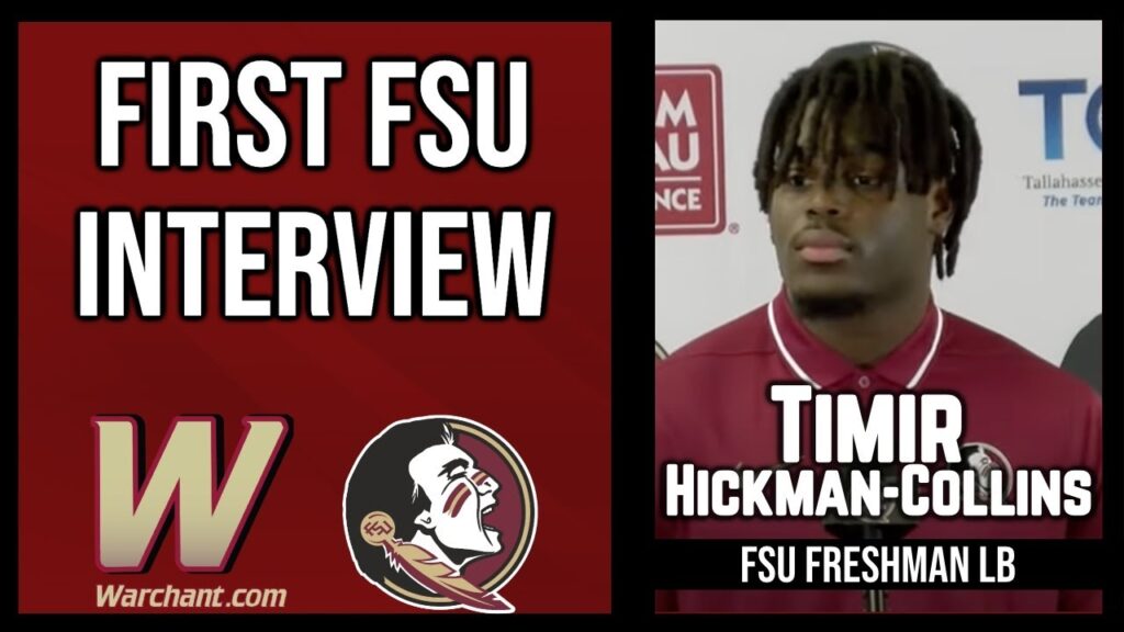 timir hickman collins freshman lb first fsu interview fsu football warchant tv fsu