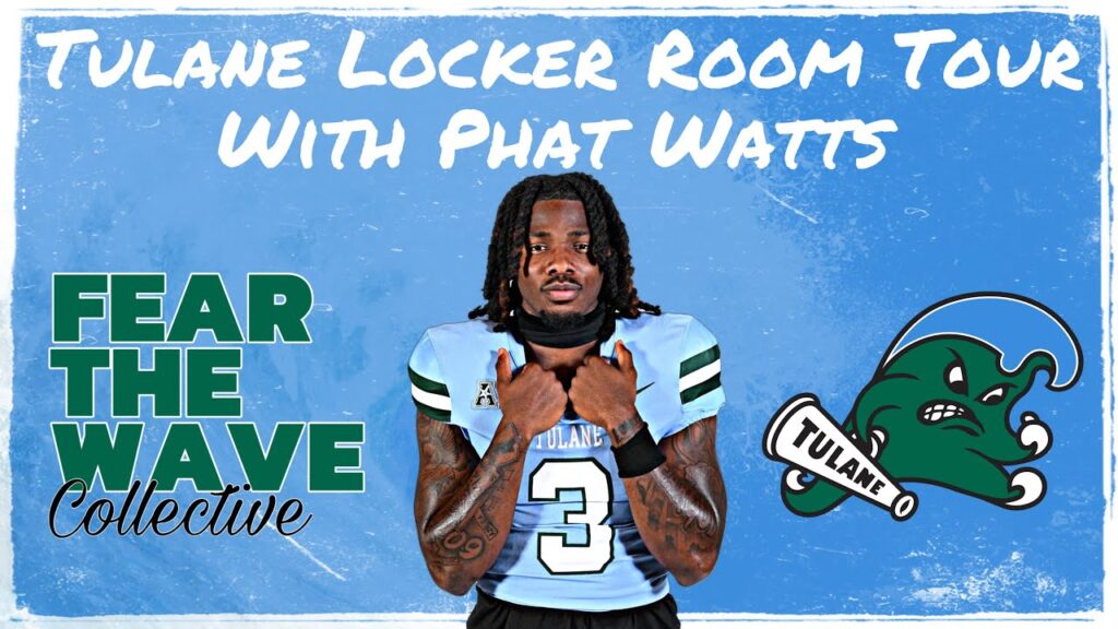 tulane locker room tour with phat watts