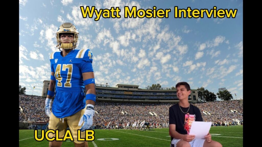 ucla lb wyatt mosier interview