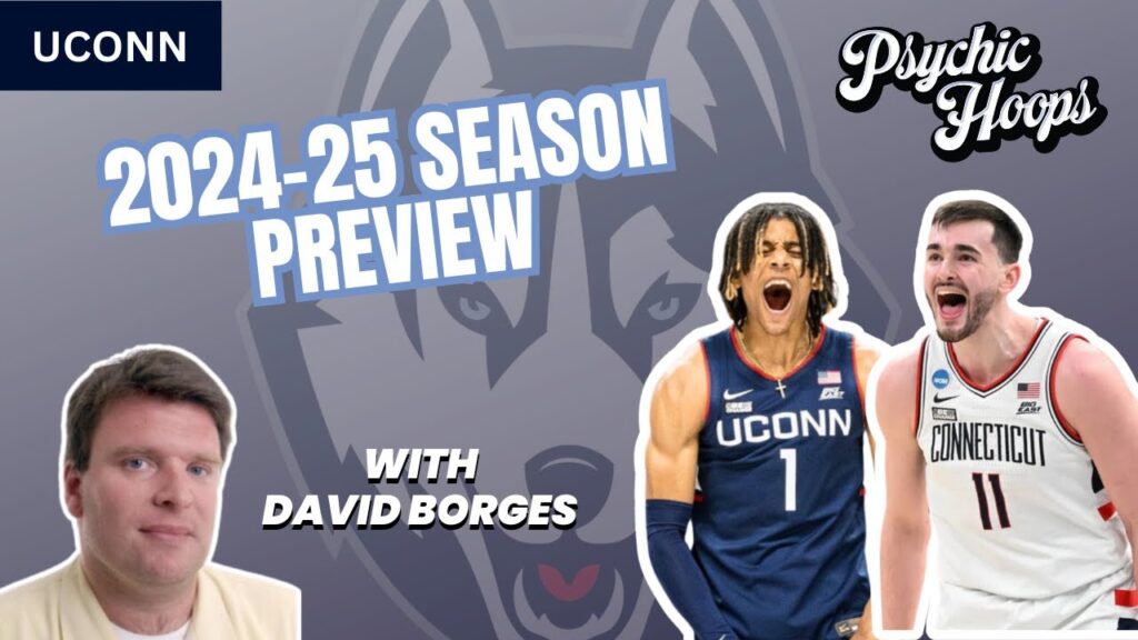 uconn team preview 2024 25 college basketball