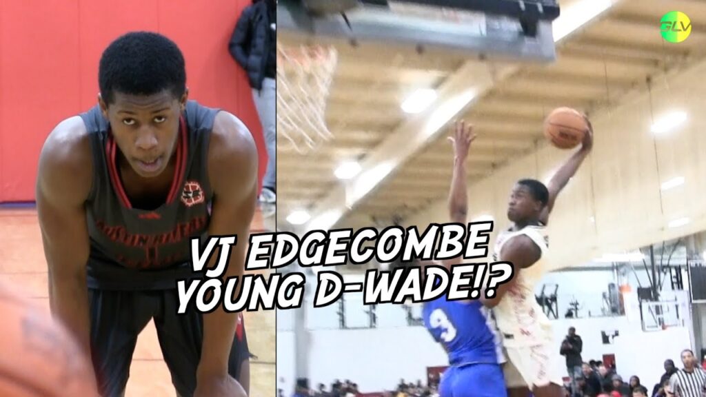 vj edgecombe young d wade baylor commit official summer mixtape