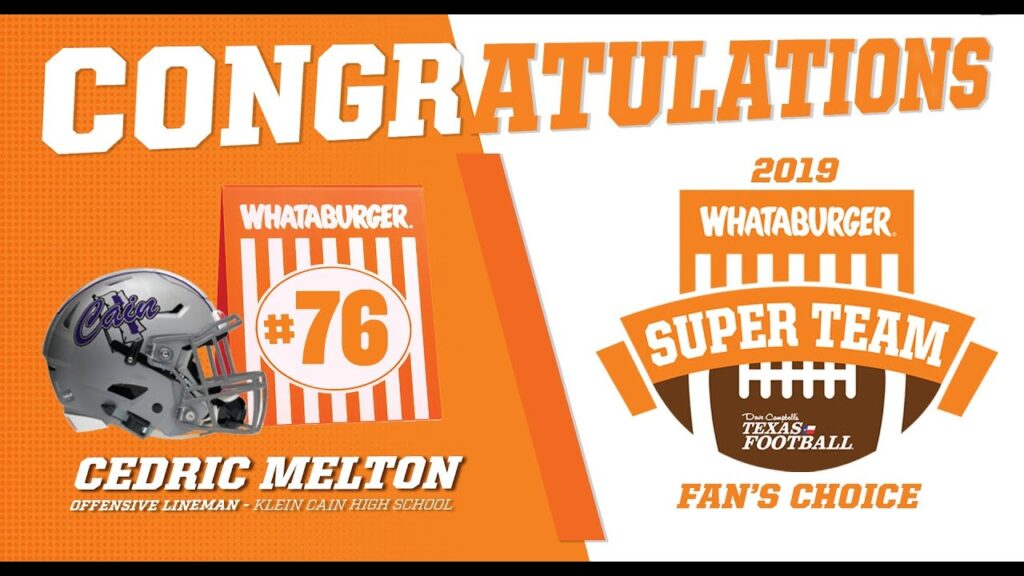 whataburger super team klein cain ot cedric melton