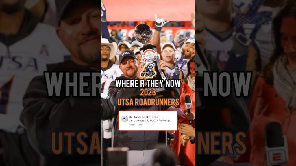 where are they now 2023 utsa roadrunners utsaroadrunners sports 2023