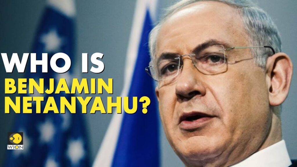 who is benjamin netanyahu