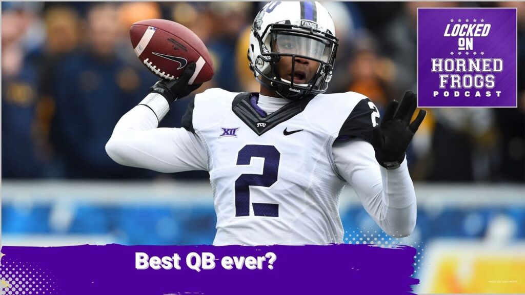 who is the best tcu qb of all time