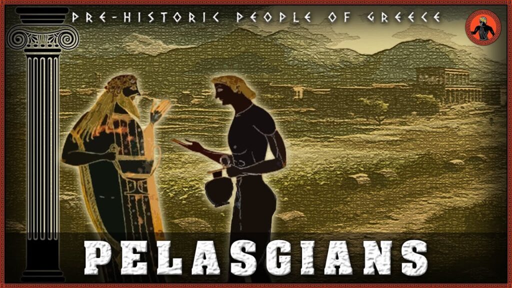 who were the pelasgians pre historic people of greece